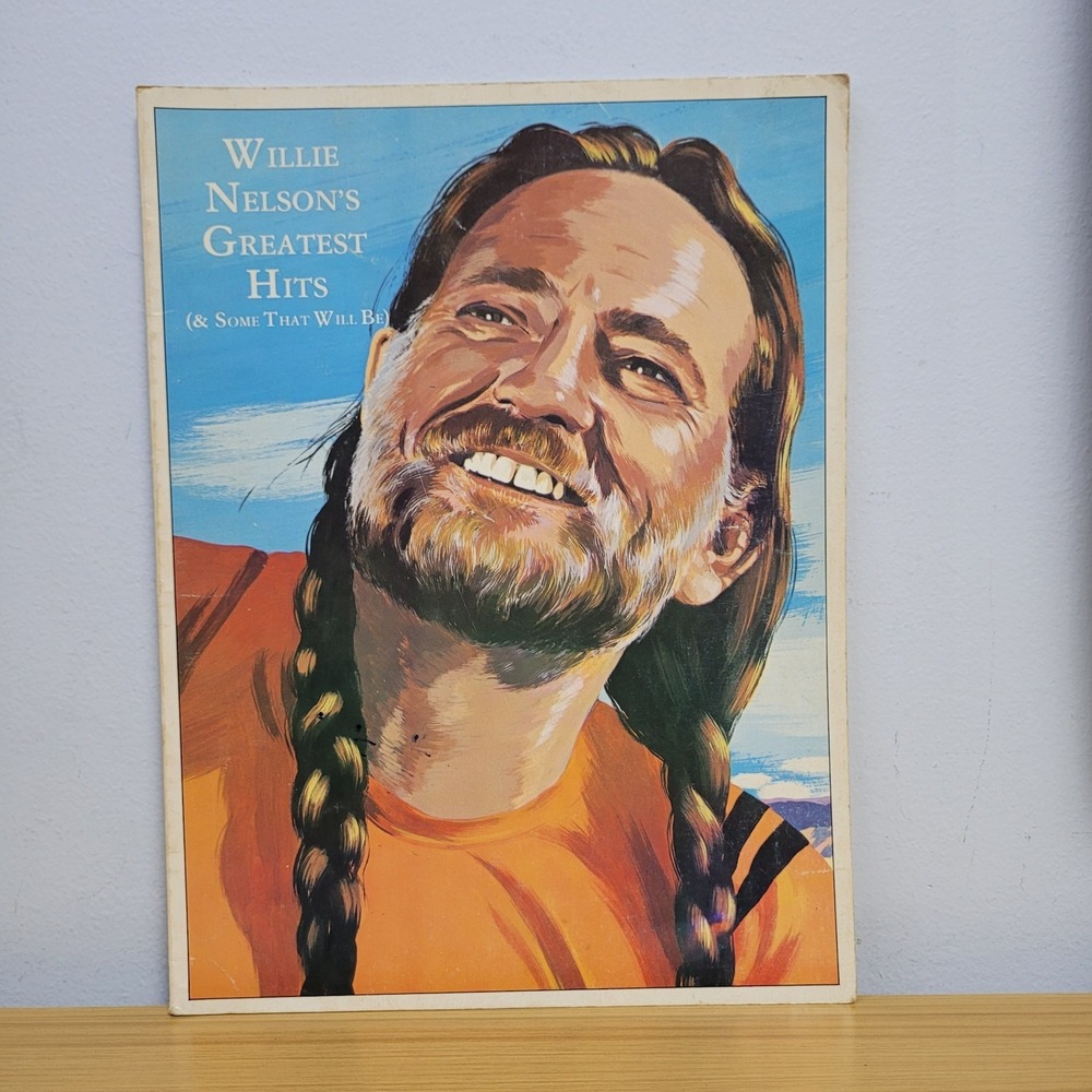 Willie Nelson's Greatest Hits (& Some That Will Be) Sheet Music Song Book 1981